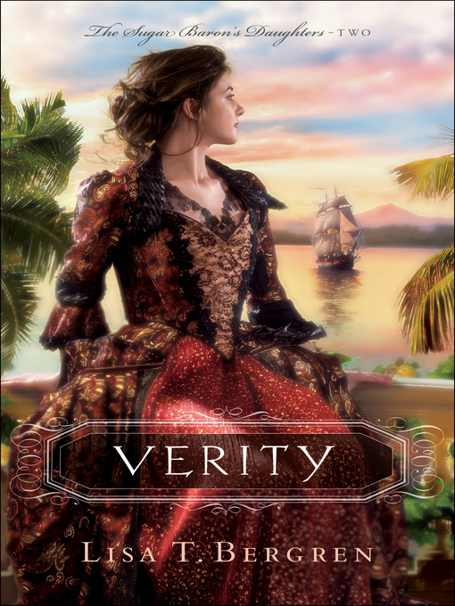 Title details for Verity by Lisa T. Bergren - Available